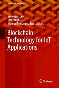 Blockchain Technology for IoT Applications -  - E-Book
