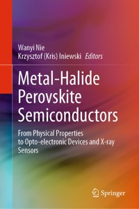 Metal-Halide Perovskite Semiconductors - - E-Book