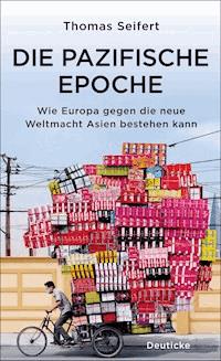 Die pazifische Epoche - Thomas Seifert - E-Book