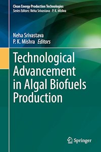 Technological Advancement in Algal Biofuels Production -  - E-Book