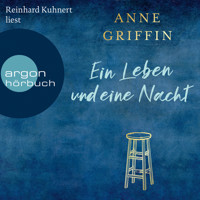 Ein Leben und eine Nacht (Gekürzte Lesung) - Anne Griffin - Hörbuch