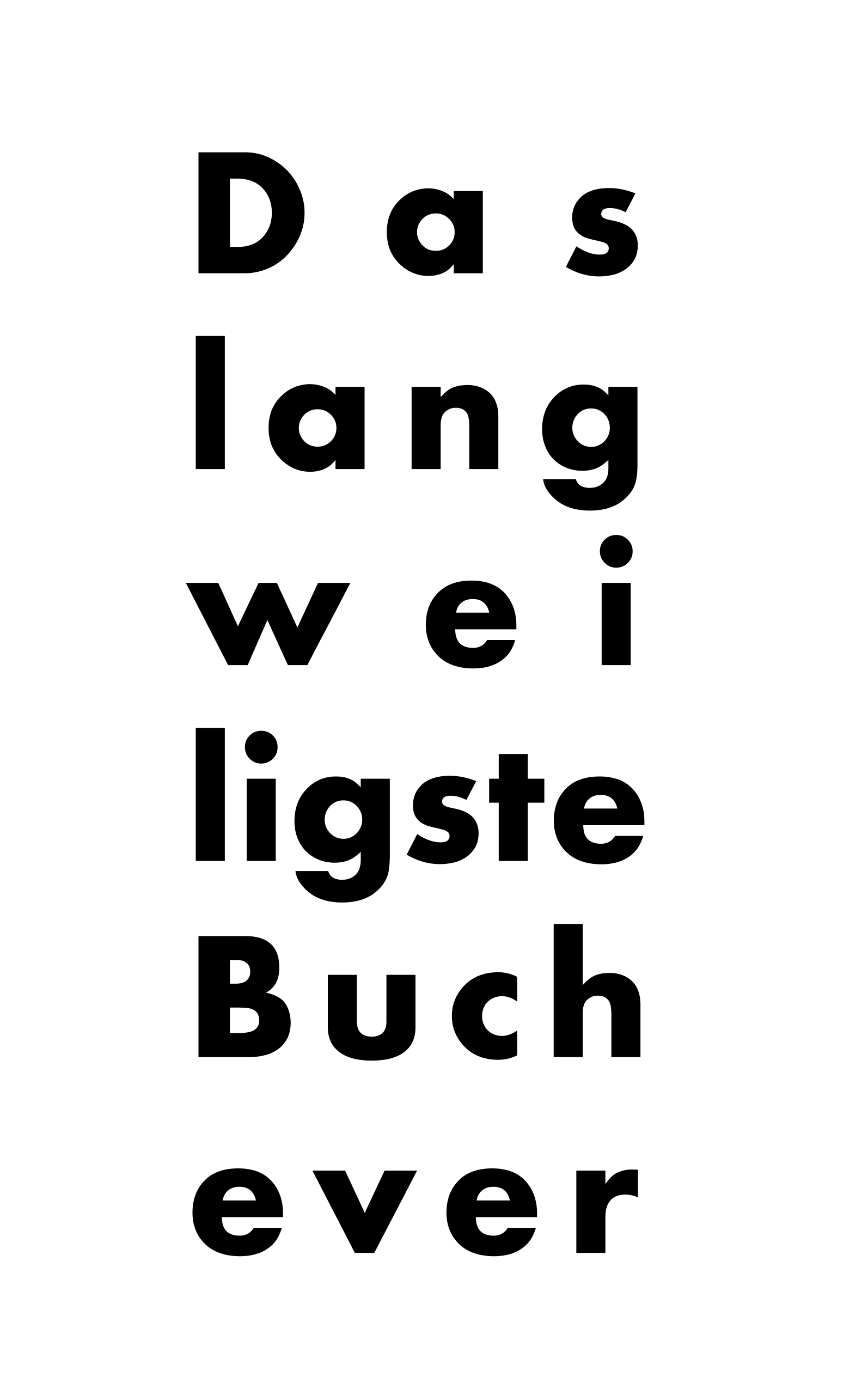 Das langweiligste Buch ever - Dominic Trachsel - E-Book