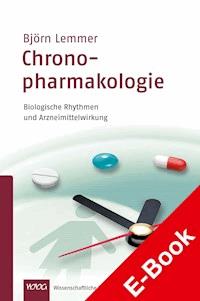 Chronopharmakologie - Björn Lemmer - E-Book