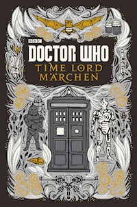 Doctor Who: Time Lord Märchen - Justin Richards - E-Book