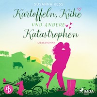 Kartoffeln, Kühe und andere Katastrophen - Susanna Kess - Hörbuch