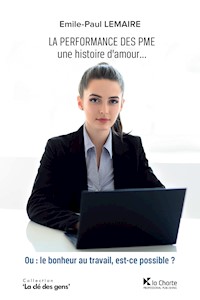 La Performance des PME - Emile-Paul Lemaire - E-Book