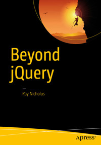 Beyond jQuery - Ray Nicholus - E-Book