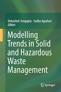 Modelling Trends in Solid and Hazardous Waste Management -  - E-Book