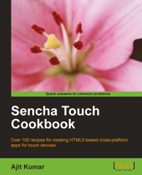 Sencha Touch Cookbook - Ajit Kumar - E-Book
