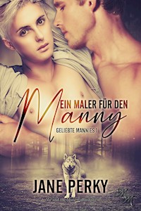 Ein Maler für den Manny - Jane Perky - E-Book
