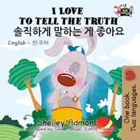 I Love to Tell the Truth 솔직하게 말하는 게 좋아요 - Shelley Admont - E-Book