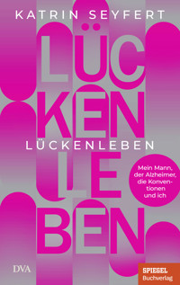 Lückenleben - Katrin Seyfert - E-Book