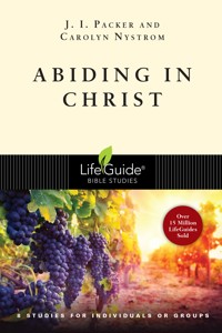 Abiding in Christ - J. I. Packer - E-Book