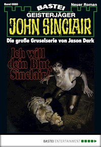 John Sinclair 880 - Jason Dark - E-Book