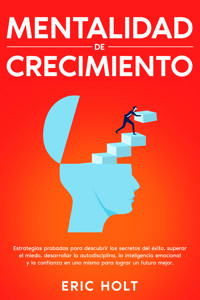 Mentalidad de crecimiento - Eric Holt - E-Book