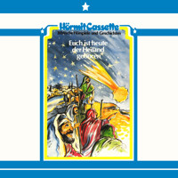 Euch ist heute der Heiland geboren - Peter van Woerden - Hörbuch