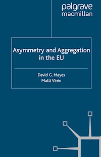 Asymmetry and Aggregation in the EU - D. Mayes - E-Book