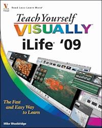 Teach Yourself VISUALLY iLife '09 - Mike Wooldridge - E-Book