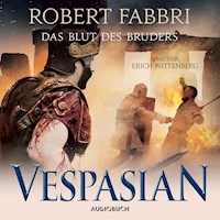 Vespasian: Das Blut des Bruders (ungekürzt) - Robert Fabbri - Hörbuch