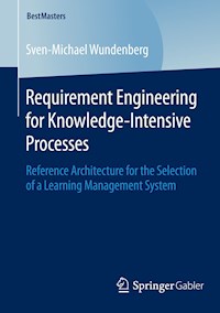 Requirement Engineering for Knowledge-Intensive Processes - Sven-Michael Wundenberg - E-Book