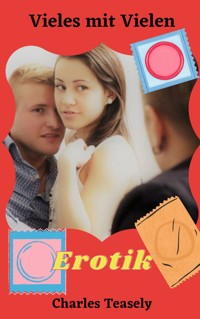 Vieles mit Vielen - Charles Teasely - E-Book