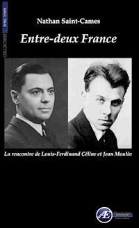 Entre-deux France - Nathan Saint-Cames - E-Book