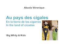 Au pays des cigales - Abuela Véronique - E-Book