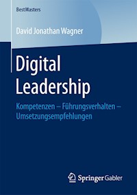 Digital Leadership - David Jonathan Wagner - E-Book