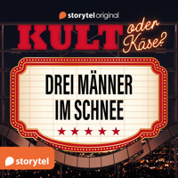 Kult oder Käse? - "Drei Männer im Schnee" - Tommy Krappweis - Hörbuch