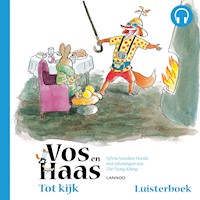Tot kijk, Vos en haas - Sylvia Vanden Heede - Hörbuch