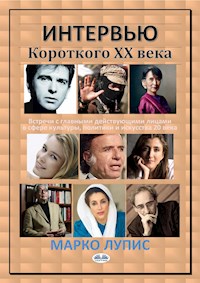 Интервью Короткого Хх Века - Marco Lupis - E-Book