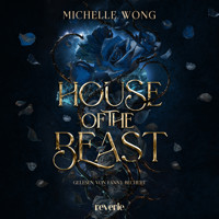 House of the Beast - Michelle Wong - Hörbuch