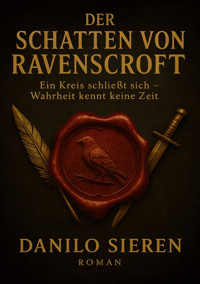 Der Schatten von Ravenscroft - Danilo Sieren - E-Book
