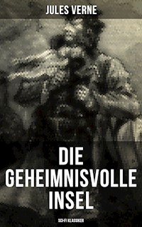 Die geheimnisvolle Insel (Sci-Fi Klassiker) - Jules Verne. - E-Book