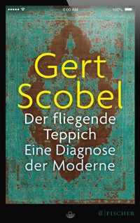 Der fliegende Teppich - Gert Scobel - E-Book