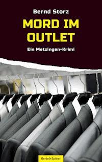 Mord im Outlet - Bernd Storz - E-Book