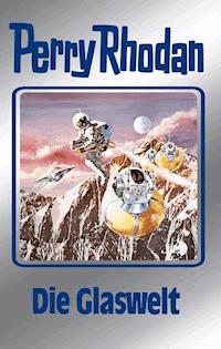 Perry Rhodan 98: Die Glaswelt (Silberband) - William Voltz - E-Book