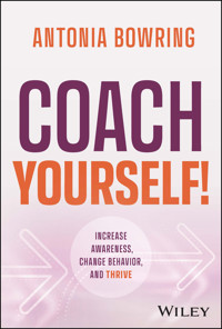 Coach Yourself! - Antonia Bowring - E-Book