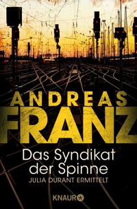 Das Syndikat der Spinne - Andreas  Franz - E-Book + Hörbuch