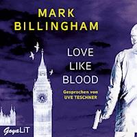 Love like Blood - Mark Billingham - Hörbuch