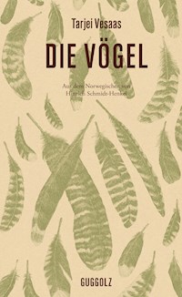 Die Vögel - Tarjei Vesaas - E-Book