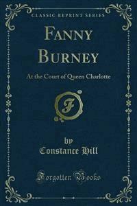 Fanny Burney - Constance Hill - E-Book