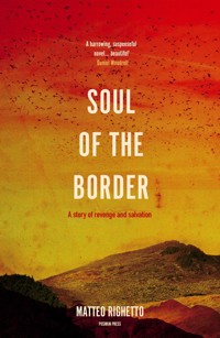 Soul of the Border - Matteo Righetto - E-Book
