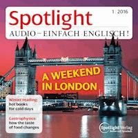 Englisch lernen Audio - Ein Wochenende in London - Spotlight Verlag - Hörbuch