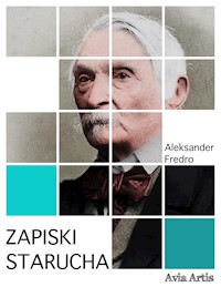 Zapiski starucha - Aleksander Fredro - E-Book