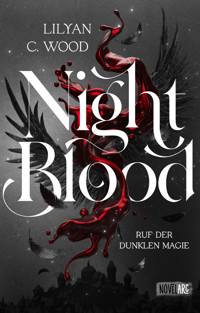 Night Blood - Ruf der dunklen Magie - Lilyan C. Wood - E-Book