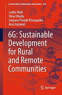 6G: Sustainable Development for Rural and Remote Communities - Sudhir Dixit - E-Book