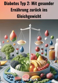 Diabetes 2 - Bea Burk - E-Book