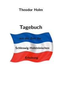 Tagebuch - Theodor Holm - E-Book