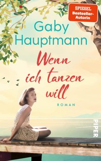 Wenn ich tanzen will - Gaby Hauptmann - E-Book